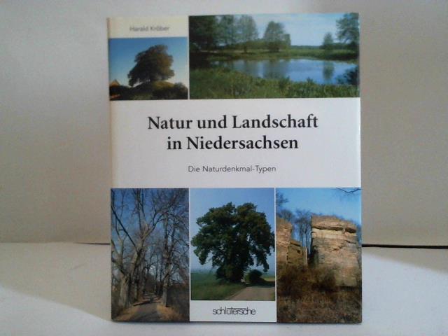 Krber, Harald - Natur und Landschaft in Niedersachsen. Die Naturdenkmal-Typen