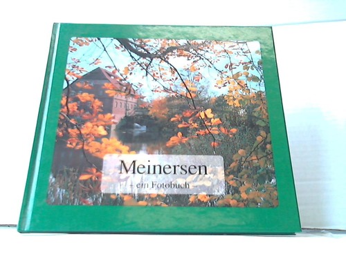 Meinersen - Voges, Wolfgang / Gnnel, Wolfgang (Hrsg.) - Meinersen - Ein Fotobuch