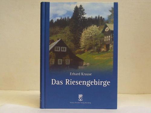 Krause, Erhard - Das Riesengebirge