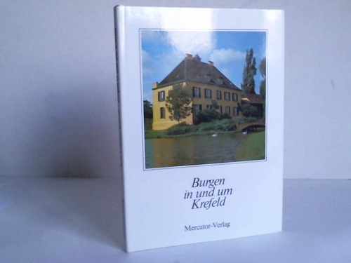 Krmer, Karl Emerich - Burgen in und um Krefeld