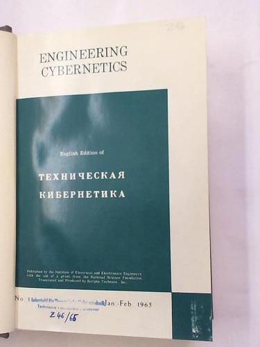 Kranc, George M. (Hrsg.) - Engineering Cybernetics. January to December 1965. 6 volumes in 1 Book