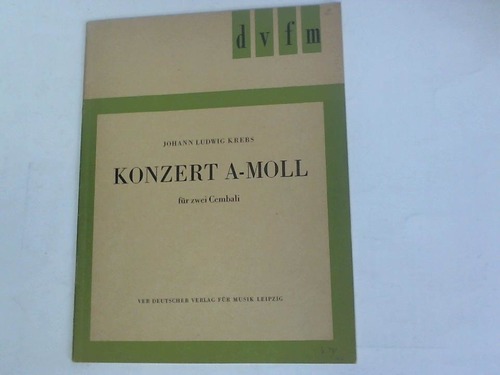 Krebs, Johann Ludwig - Konzert A-Moll fr zwei Cembali