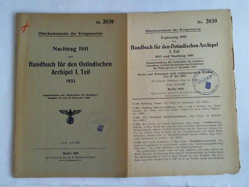 Oberkommando der Kriegsmarine (Hrsg.) - Nr. 2039 - Nachtrag 1941 zum Handbuch fr den Ostindischen Archipel I. Teil