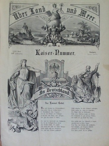 ber Land und Meer - Allgemeine Illustrirte Zeitung - XIII. Jahrgang/1871, XXVI. Band, No. 36: Kaiser-Nummer