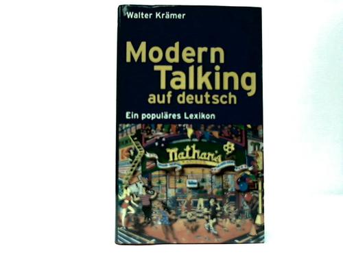 Krmer, Walter - Modern Talking auf deutsch. Ein Populres Lexikon