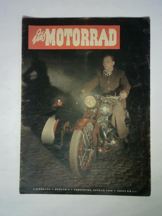 Das Motorrad. Technik, Wirtschaft, Sport - Die deutsche Motorrad-Fachzeitschrift - 2. Jahrgang, Heft Nr. 2, Karlsruhe, Januar 1950